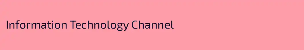 Information Technology Channel
